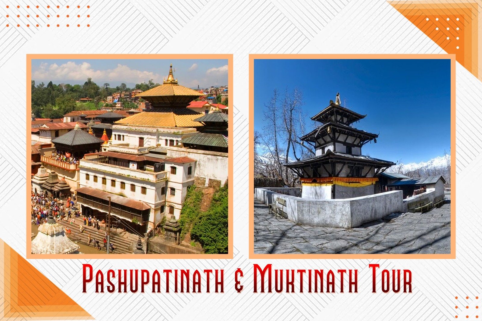 Pashupatinath and Muktinath Tour